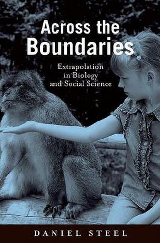 Cover image for Across the Boundaries: Extrapolation in Biology and Social Science