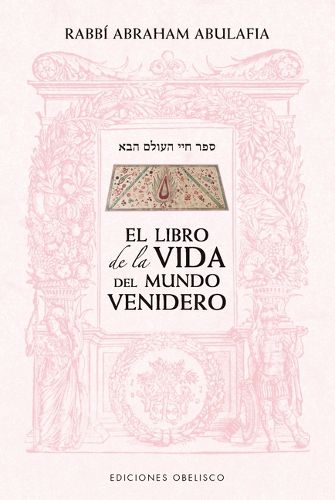Cover image for El Libro de la Vida del Mundo Venidero