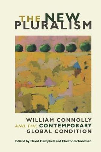 Cover image for The New Pluralism: William Connolly and the Contemporary Global Condition