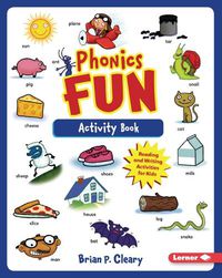 Cover image for Phonics Fun Activity Book: Reading and Writing Activities for Kids