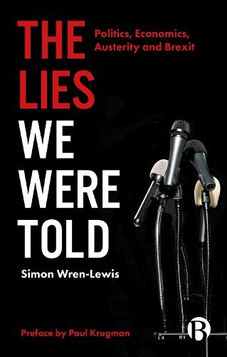 Cover image for The Lies We Were Told: Politics, Economics, Austerity and Brexit