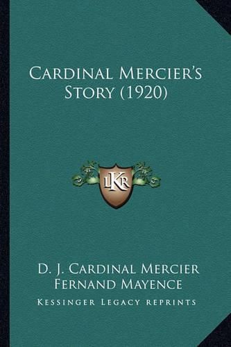 Cardinal Mercier's Story (1920)