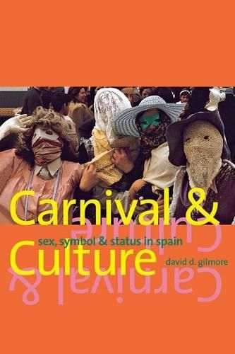 Cover image for Carnival and Culture: Sex, Symbol, and Status in Spain