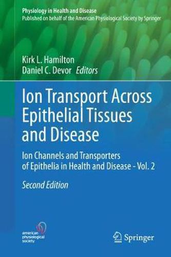 Cover image for Ion Transport Across Epithelial Tissues and Disease: Ion Channels and Transporters of Epithelia in Health and Disease - Vol. 2