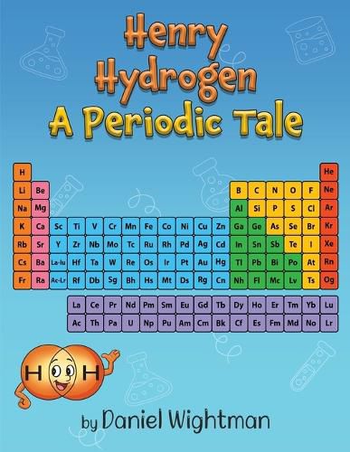 Cover image for Henry Hydrogen A Periodic Tale