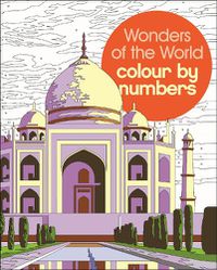 Cover image for Wonders of the World Colour by Numbers