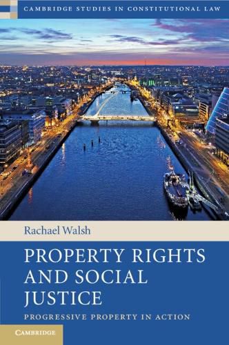 Cover image for Property Rights and Social Justice