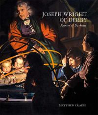 Cover image for Joseph Wright of Derby: Painter of Darkness