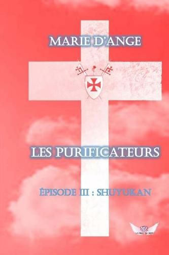 Cover image for Les Purificateurs: Episode 3: Shuyukan