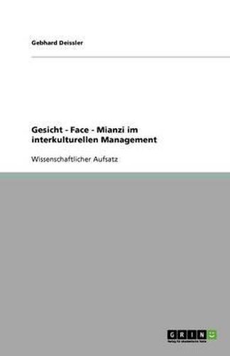 Cover image for Gesicht - Face - Mianzi im interkulturellen Management