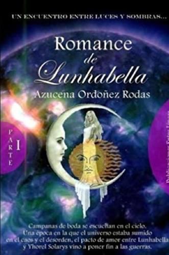 Cover image for Romance de Lunhabella - Compas de Luz y Sombras