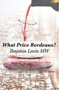 Cover image for What Price Bordeaux?