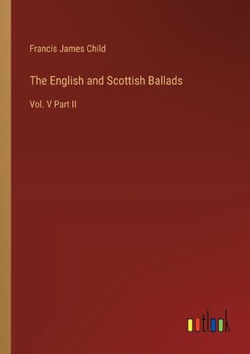 Cover image for The English and Scottish Ballads