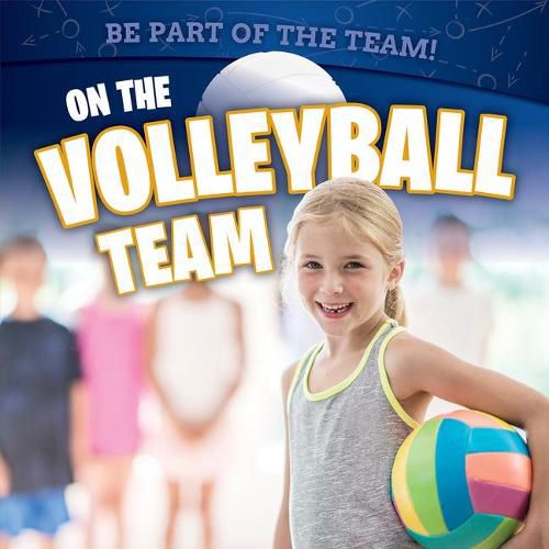 Cover image for On the Volleyball Team