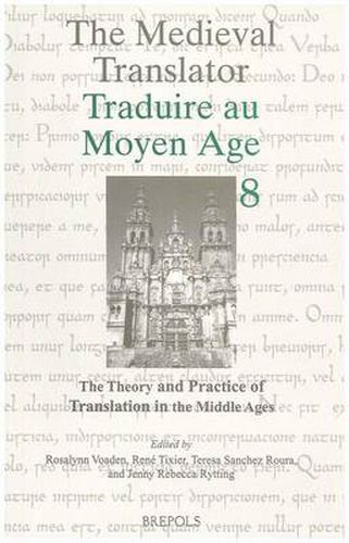 Cover image for The Theory and Practice of Translation in the Middle Ages