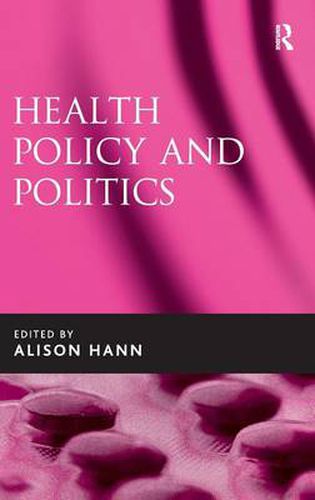 Cover image for Health Policy and Politics