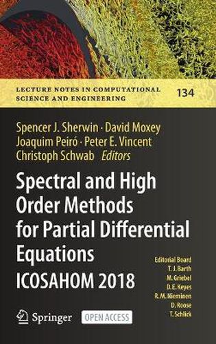 Cover image for Spectral and High Order Methods for Partial Differential Equations ICOSAHOM 2018: Selected Papers from the ICOSAHOM Conference, London, UK, July 9-13, 2018