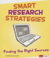 Cover image for Smart Research Strategies: Finding the Right Sources (Research Tool Kit)