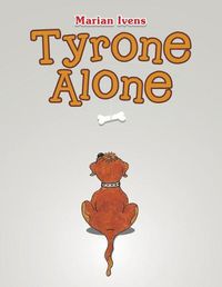 Cover image for Tyrone Alone