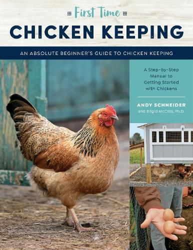 Cover image for First Time Chicken Keeping: An Absolute Beginner's Guide to Keeping Chickens - A Step-by-Step Manual to Getting Started with Chickens