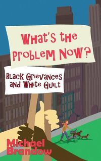 Cover image for What's the Problem Now?