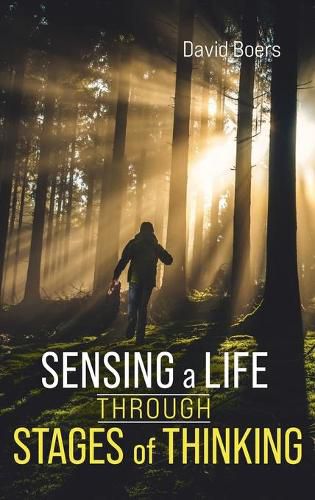 Cover image for Sensing a Life through Stages of Thinking
