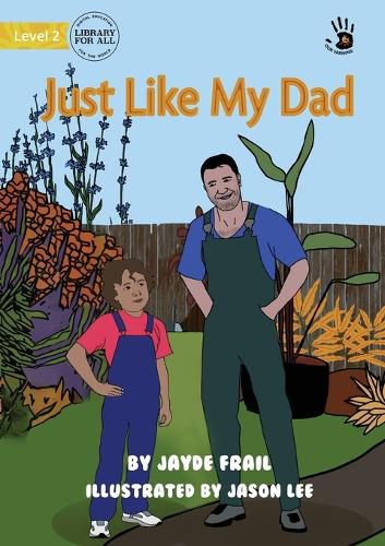 Cover image for Just Like My Dad - Our Yarning