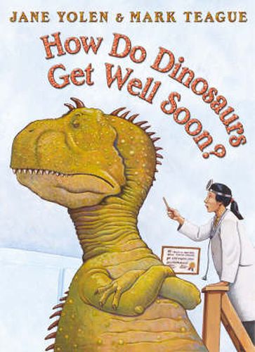 Cover image for How Do Dinosaurs Get Well Soon?