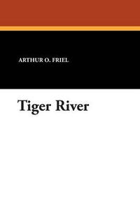 Cover image for Tiger River