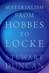 Cover image for Materialism from Hobbes to Locke