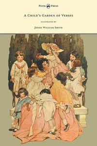 Cover image for A Childs Garden of Verses - Illustrated by Jessie Willcox Smith