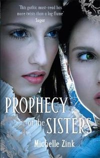 Cover image for Prophecy Of The Sisters: Number 1 in series