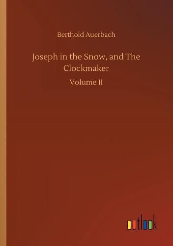 Joseph in the Snow, and The Clockmaker