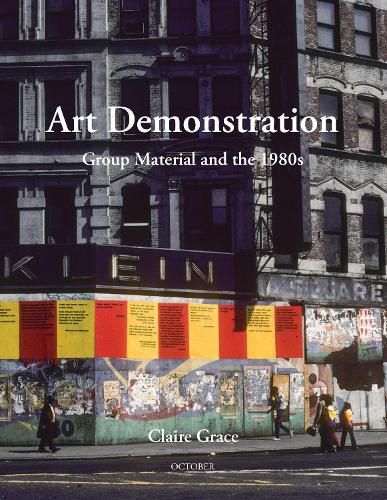Art Demonstration: Group Material and the 1980s