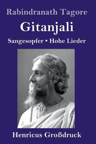 Cover image for Gitanjali (Grossdruck): Sangesopfer. Hohe Lieder