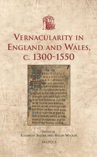 Cover image for Vernacularity in England and Wales c. 1300-1550