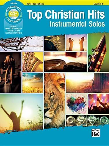 Cover image for Top Christian Hits Instrumental Solos: Tenor Sax, Book & CD