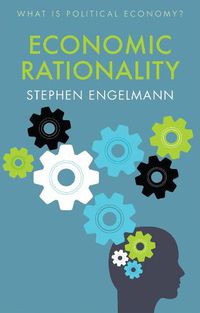 Cover image for Economic Rationality