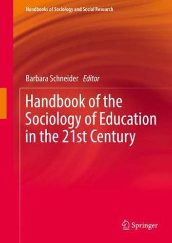 Cover image for Handbook of the Sociology of Education in the 21st Century