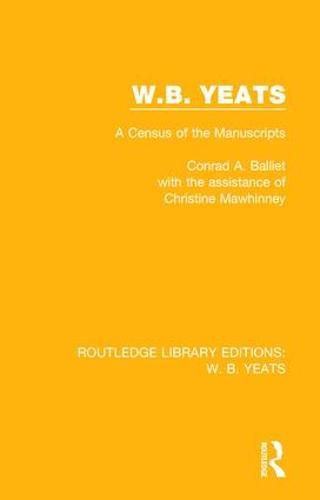 Cover image for W. B. Yeats: A Census of the Manuscripts