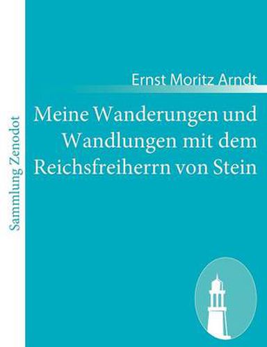 Cover image for Meine Wanderungen und Wandlungen mit dem Reichsfreiherrn von Stein