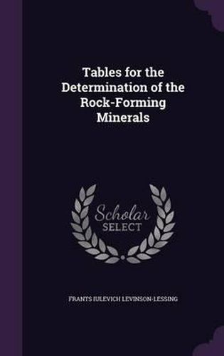 Cover image for Tables for the Determination of the Rock-Forming Minerals