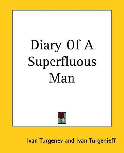 Cover image for Diary Of A Superfluous Man