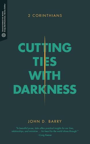 Cover image for Cutting Ties with Darkness: 2 Corinthians