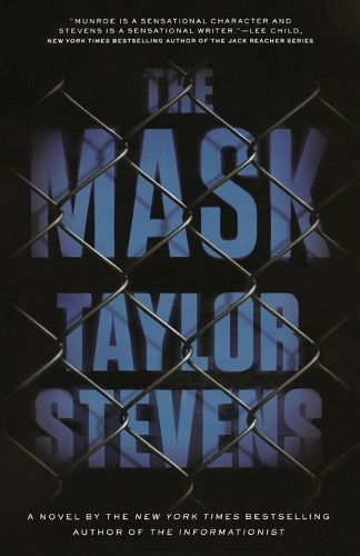 Cover image for The Mask: A Vanessa Michael Munroe Novel