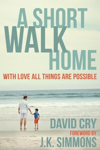 Cover image for A Short Walk Home: One Family's Journey with ALD