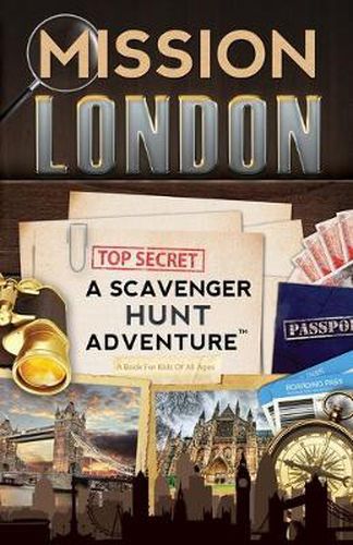 Cover image for Mission London: A Scavenger Hunt Adventure: (Travel Book For Kids)