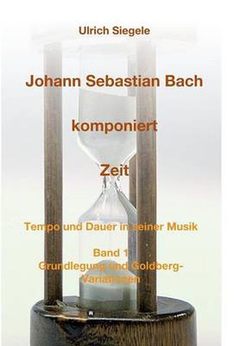 Cover image for Johann Sebastian Bach komponiert Zeit