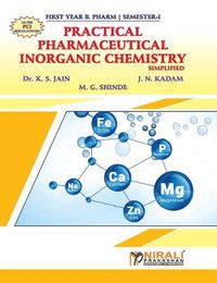 Cover image for PHARMACEUTICAL INORGANIC CHEMISTRY Simplified (Practical Book)