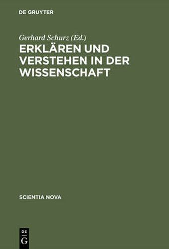 Erklaren Und Verstehen in Der Wissenschaft